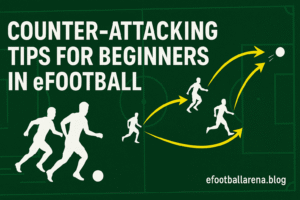 Read more about the article Top Counter-Attacking Tips for Beginners in eFootball 2026