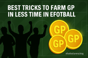 Read more about the article Best Tricks to Farm GP in Less Time in eFootball 2026
