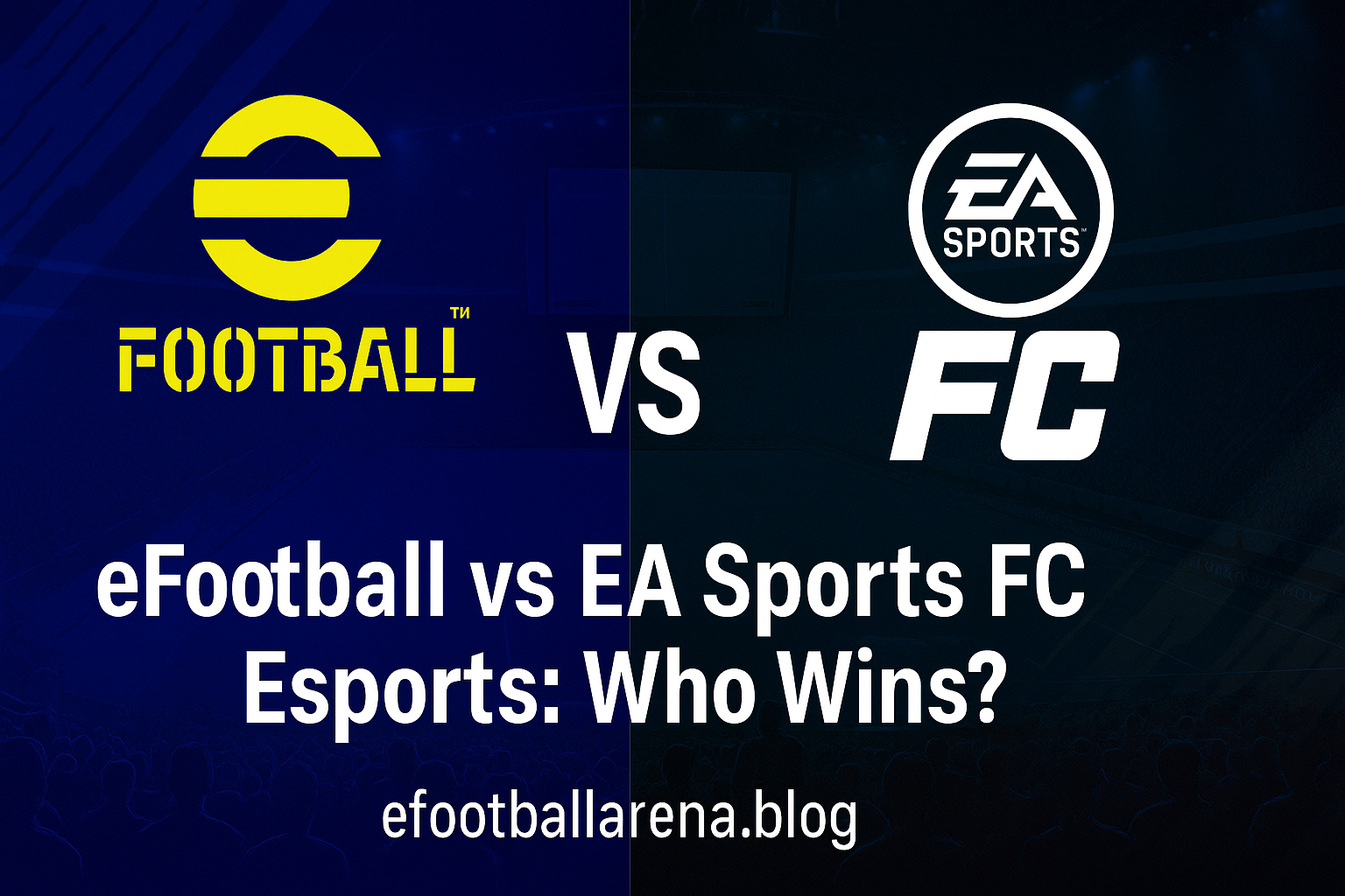 You are currently viewing eFootball vs EA Sports FC Esports: Who Wins?