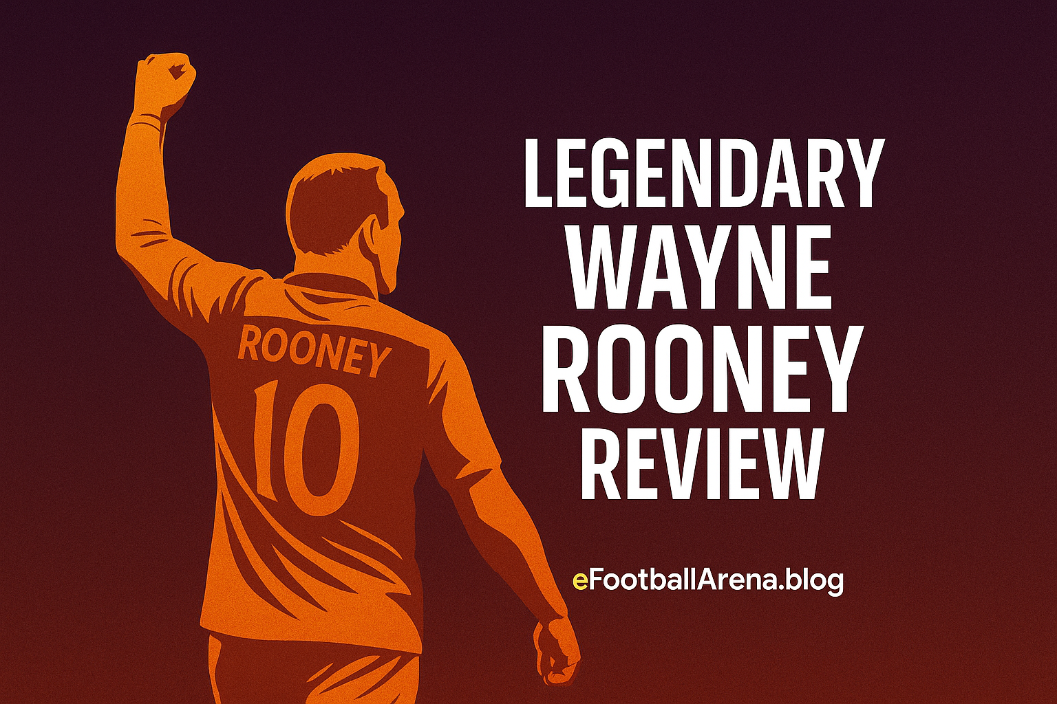 Read more about the article Legendary Wayne Rooney Review: Worth It in eFootball 2026 ?