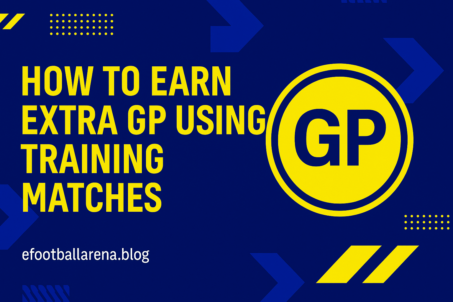 Read more about the article How to Earn Extra GP Using Training Matches in eFootball 2026
