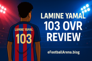 Read more about the article Lamine Yamal 103 Player Review in eFootball