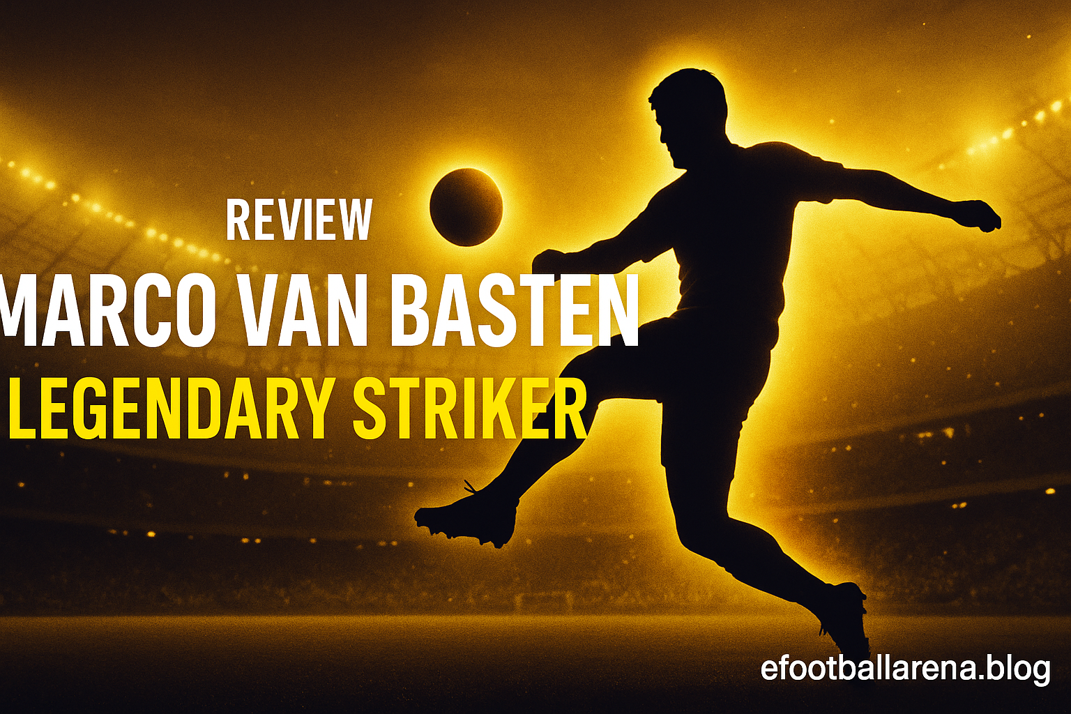 Read more about the article Marco van Basten Legendary Striker in eFootball