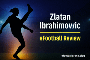 Read more about the article Zlatan Ibrahimović in eFootball