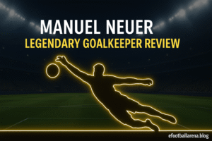 Read more about the article Review: Manuel Neuer Legendary Goalkeeper in eFootball