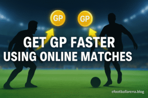 Read more about the article How to Get GP Faster Using Online Matches in eFootball