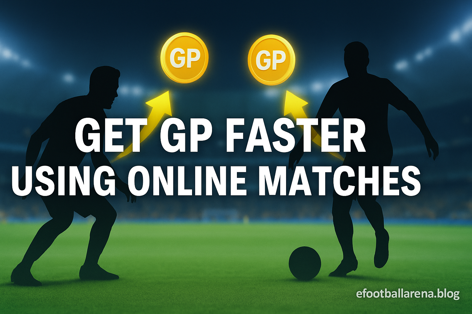 Read more about the article How to Get GP Faster Using Online Matches in eFootball