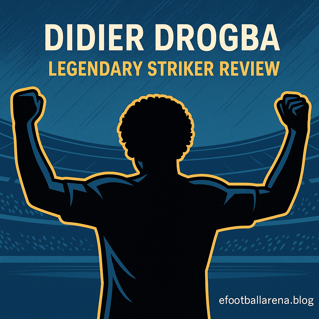 Read more about the article Didier Drogba Legendary Striker in eFootball