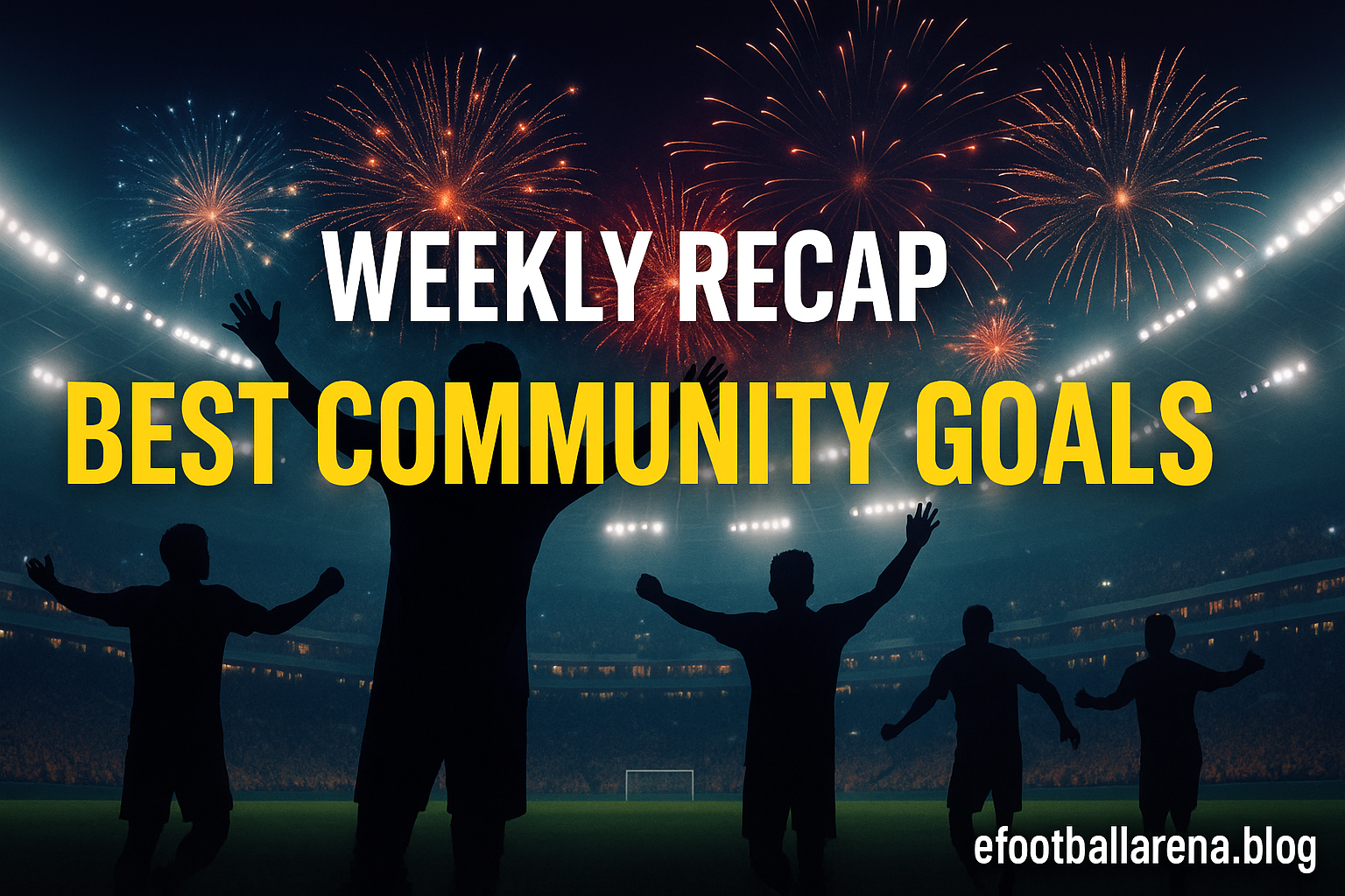 Read more about the article Weekly Recap: Best Community Goals in eFootball