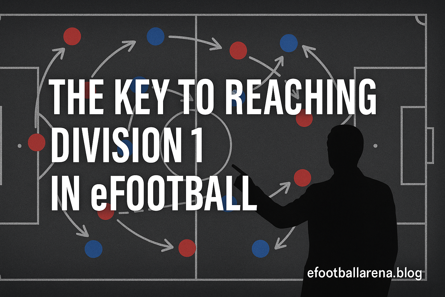 Read more about the article Why Tactical Variety Is the Key to Reaching Division 1 in eFootball