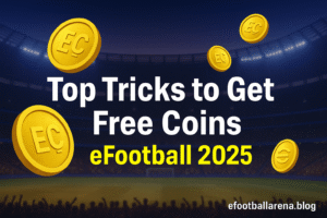 Read more about the article Top Tricks to Get Free Coins in eFootball