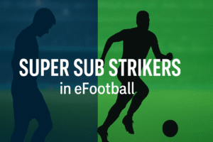 Read more about the article The Best Way to Use Super Sub Strikers in eFootball 2026