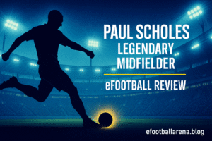 Read more about the article Paul Scholes Legendary Midfielder in eFootball