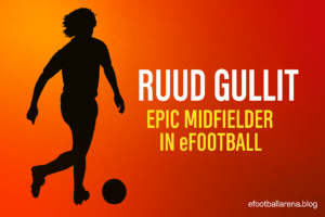 Read more about the article Review: Ruud Gullit Epic Midfielder in eFootball