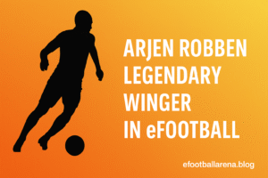 Read more about the article Arjen Robben Legendary Winger in eFootball