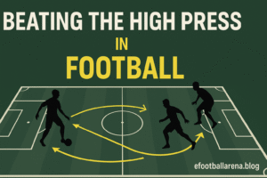 Read more about the article Best Tips for Playing Against High Press Teams in eFootball